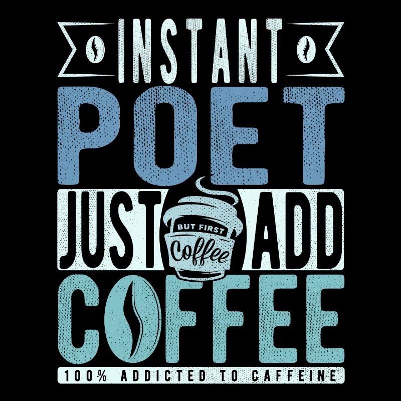 Dichter Kaffee Spruch