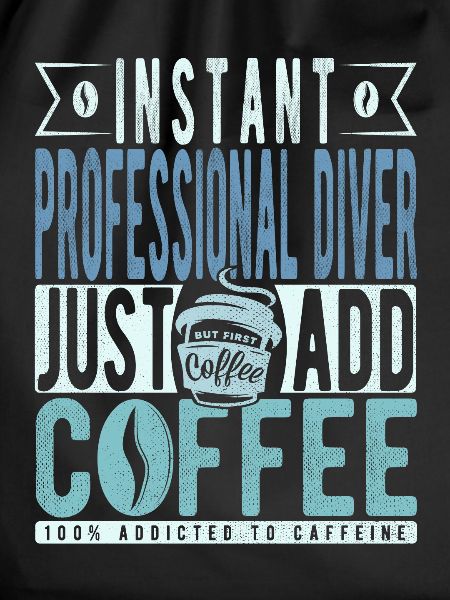 Professional Diver Coffee Saying