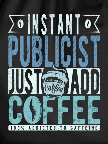 Publicist Kaffee Spruch