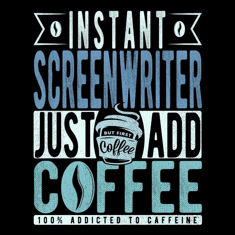 Screenwriter Kaffee Spruch