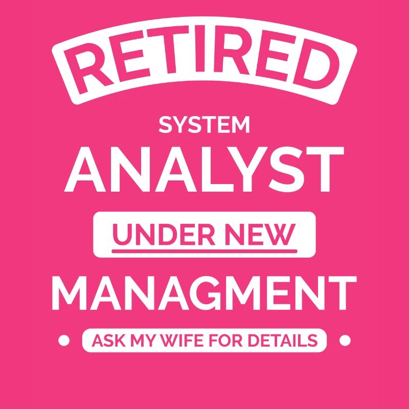 Retired Systems Analyst