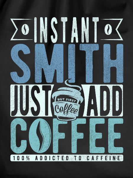 Blacksmith coffee saying