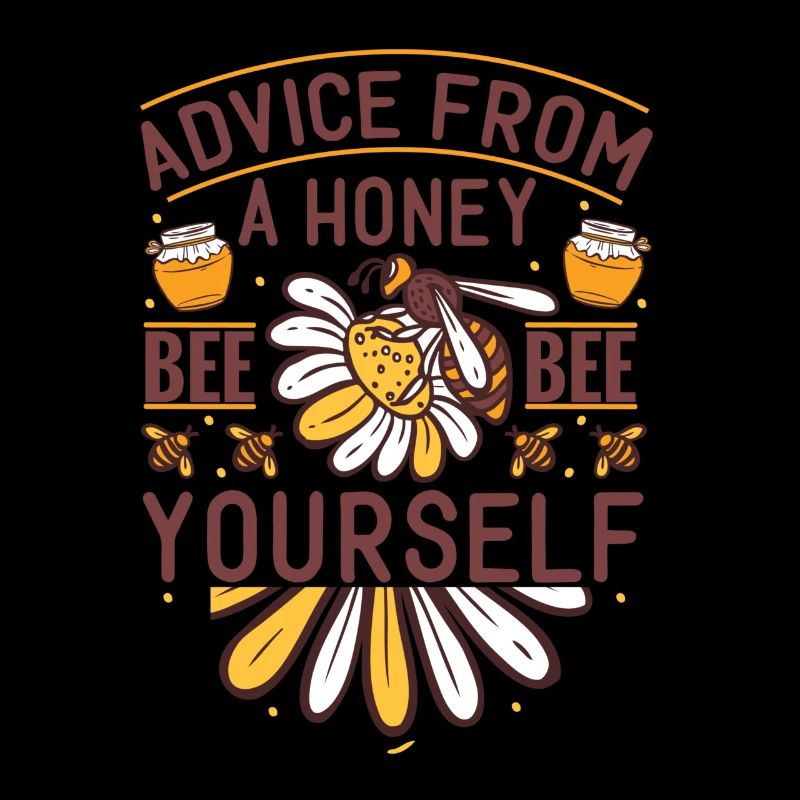 Advice From A Honey Bee - Bee Yourself