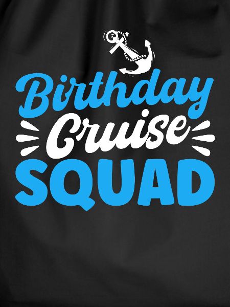 Birthday Cruise Squad