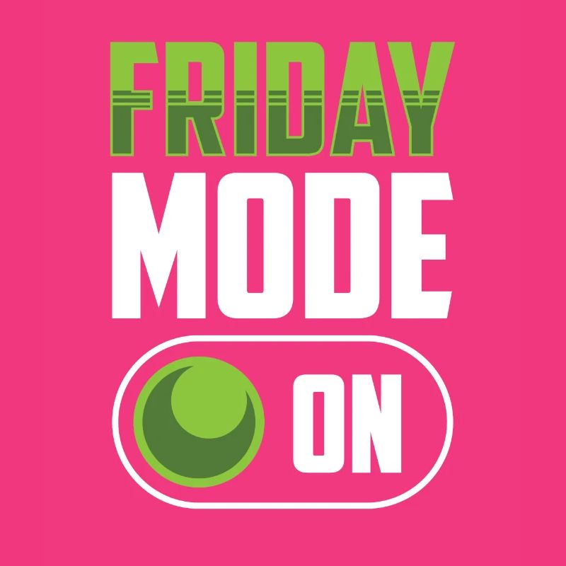 Friday Mode A Finally Friday Sarcastic