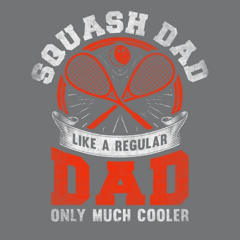 Cool Squash Dad Squash Player Father