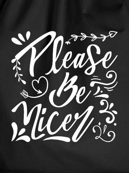 Please Be Nicer
