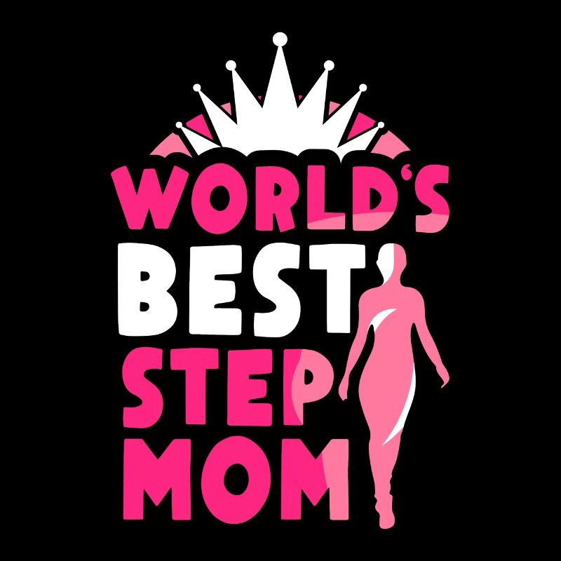 Die Beste Stiefmutter Der Welt Ziehmutter Kind