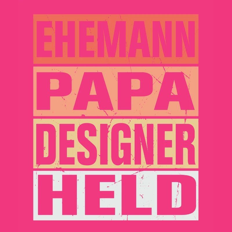 Designer Vater Ehemann Held