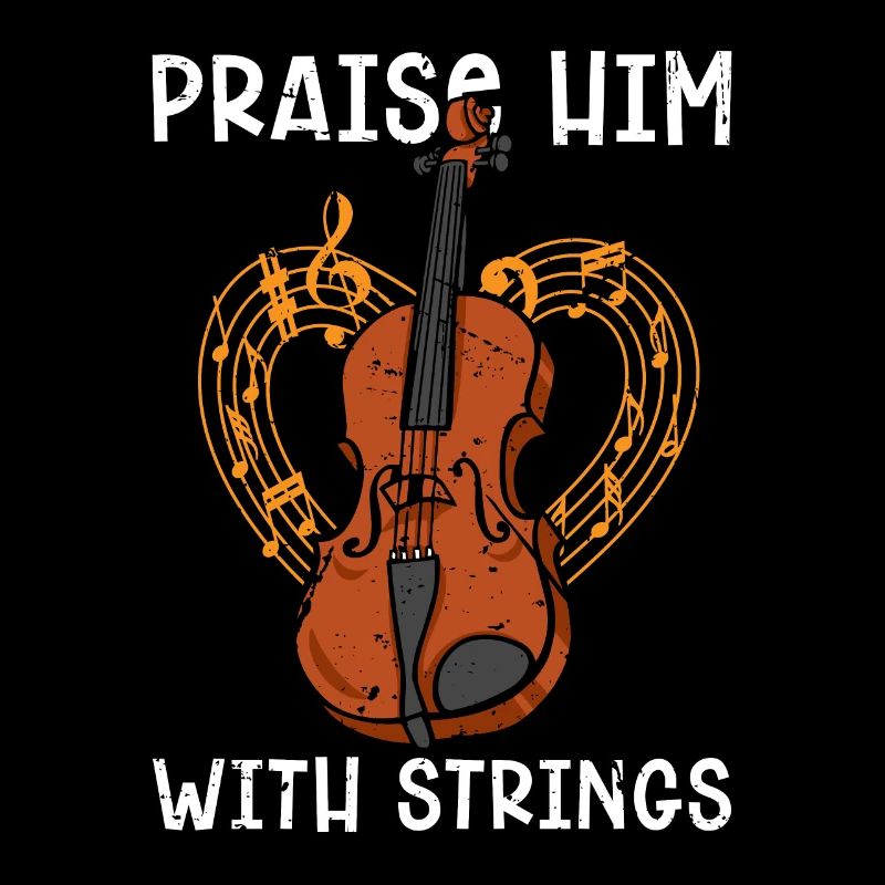 Violin Praise Him With Strings Musical Violinist