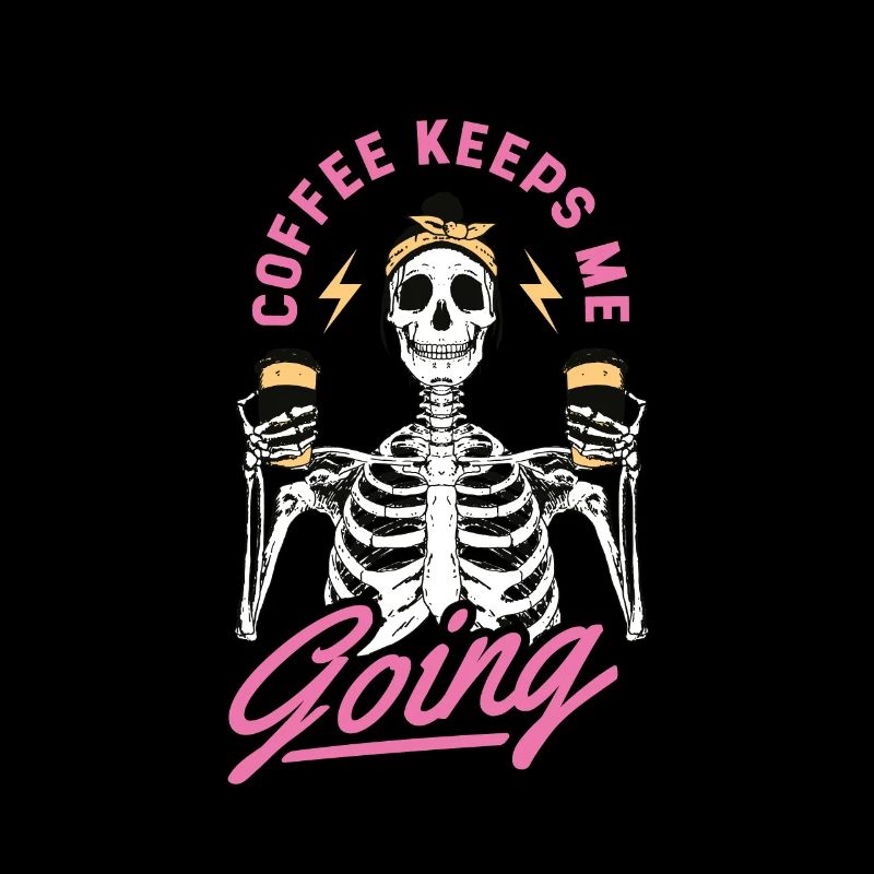Kaffee - Kaffee keeps me going