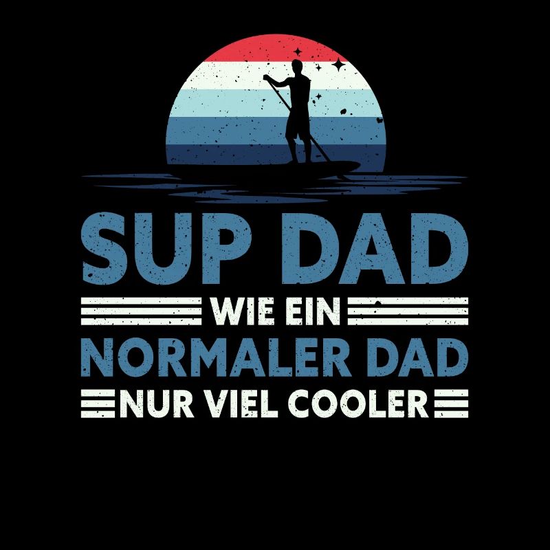Retro SUP Dad - Like a normal dad only cooler