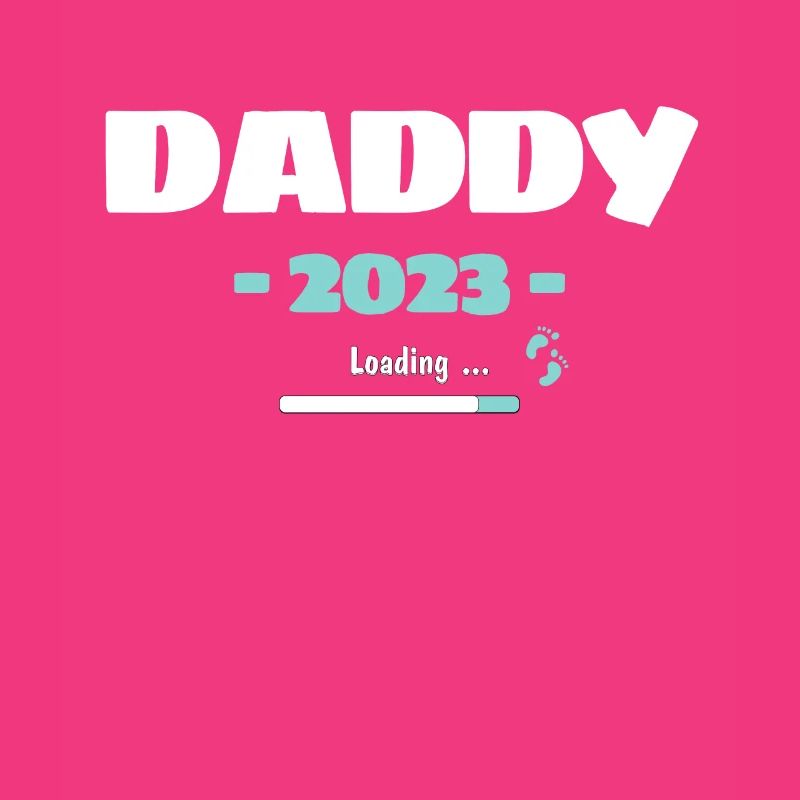 Daddy Loading 2023 Werdender Papa Vater Geburt