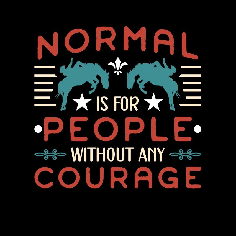 Bareback Riding Normal Is For People Without Rodeo