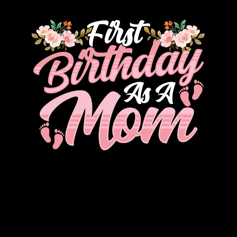 Erster Geburtstag Als Mutter Mami Mama Party