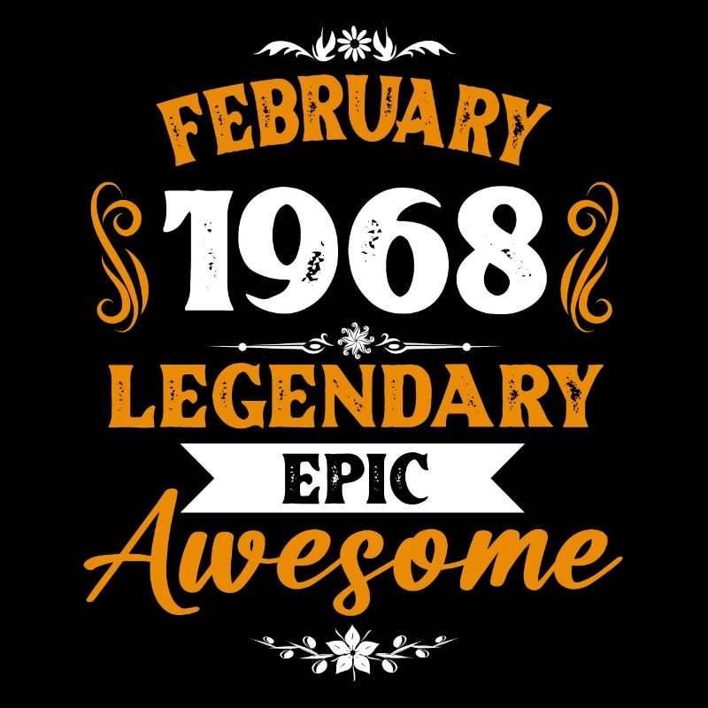 February 1968 Legends Birthday Gift