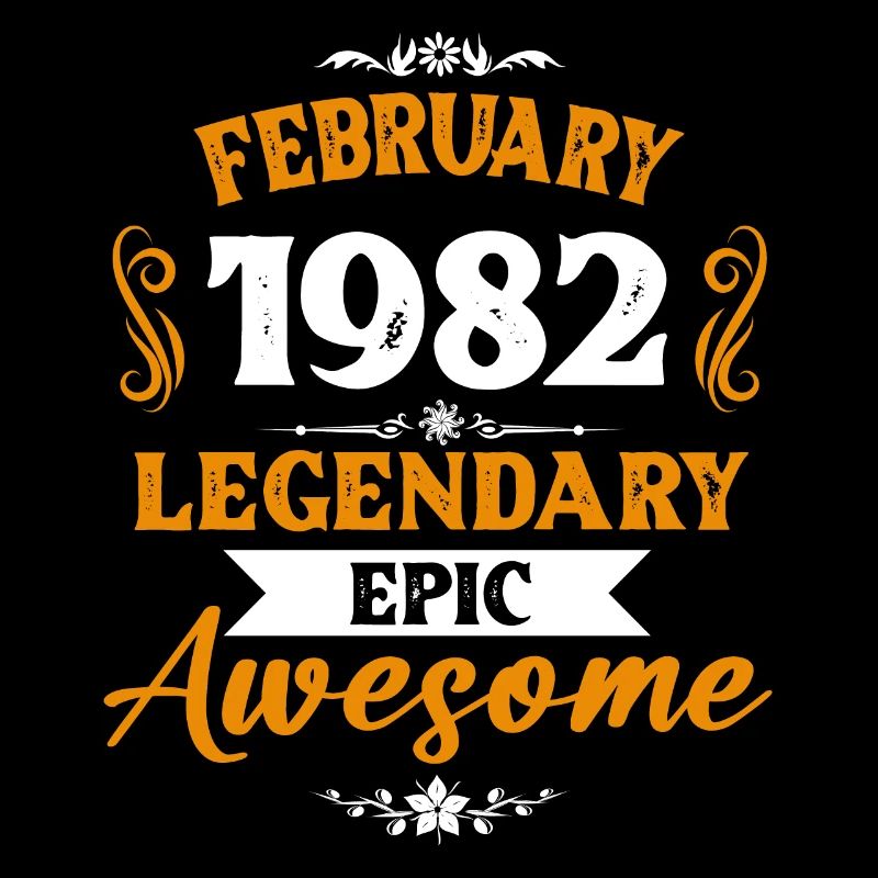 February 1982 Legends Birthday Gift