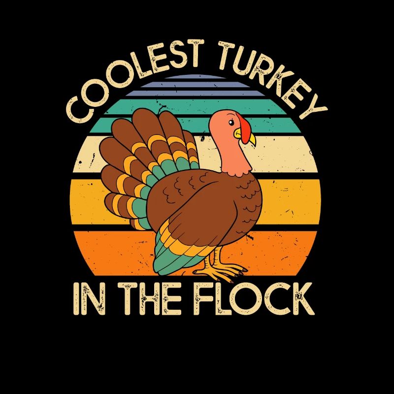 Coolest Turkey In The Flock Retro Thanksgiving