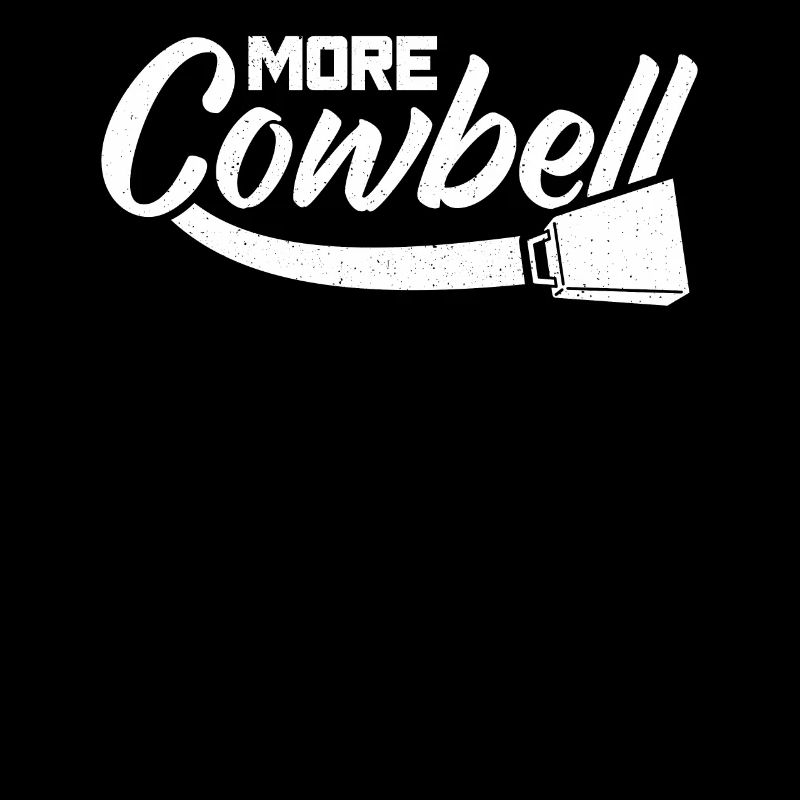More cowbell