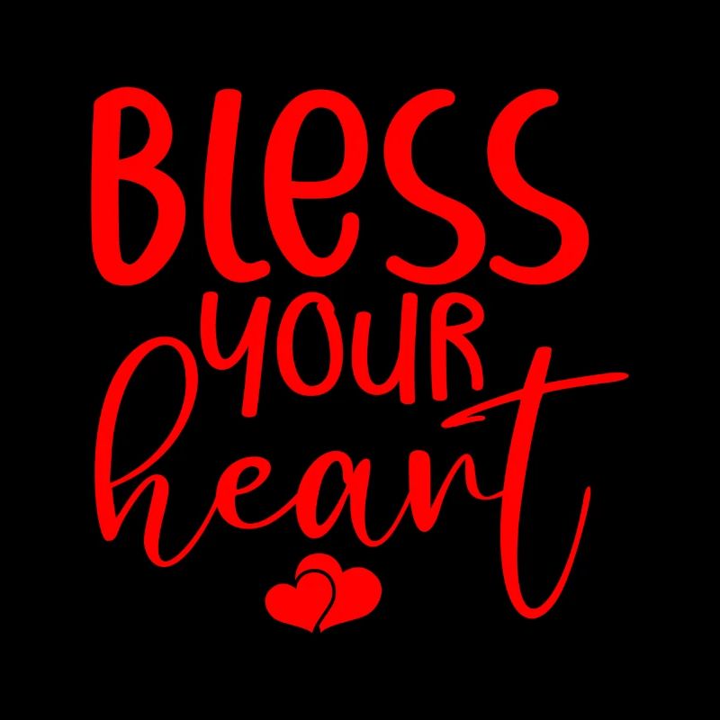 Bless Your Heart