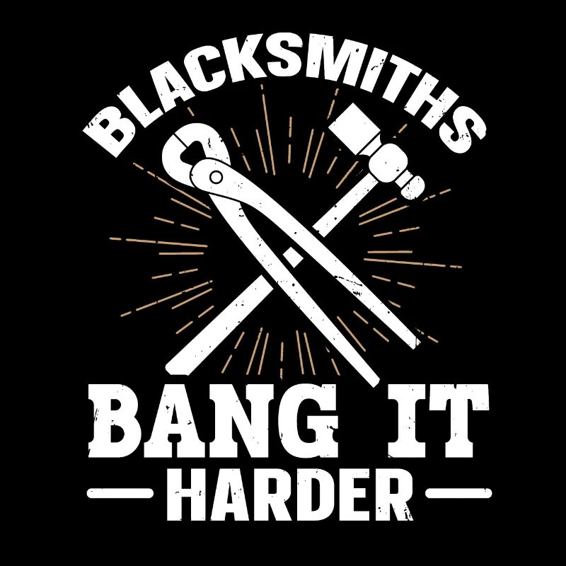 Blacksmiths Bang It forgeron drôle