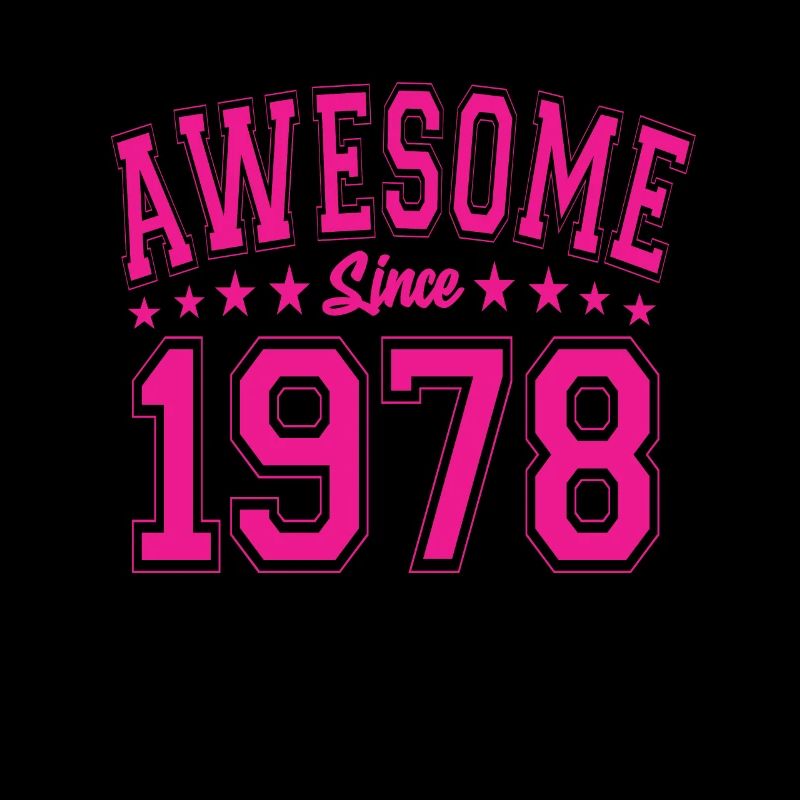 Awesome Since 1978 Geburtstag 1978 Vintage 1978