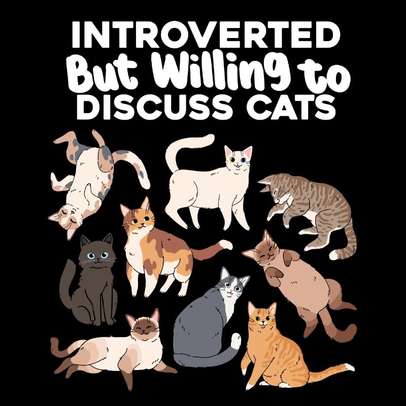 Introverted, but discussive cats