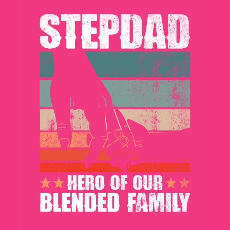 Stepfather Father's Day Stepdaddy Gift Quote