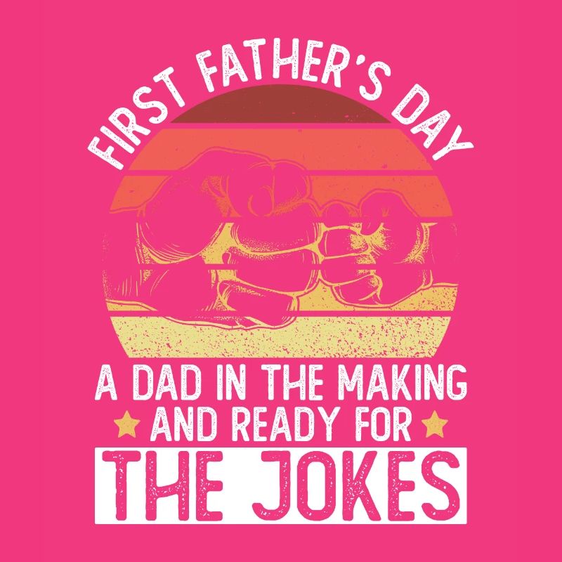 First Father's Day Dad First Time Dad Gift