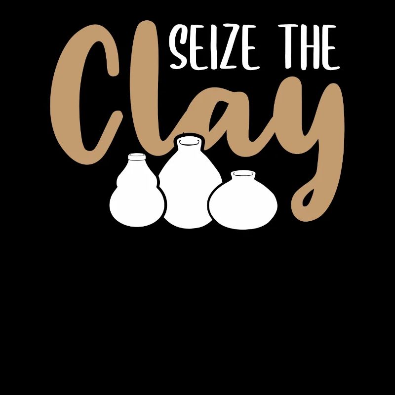Seize the Clay