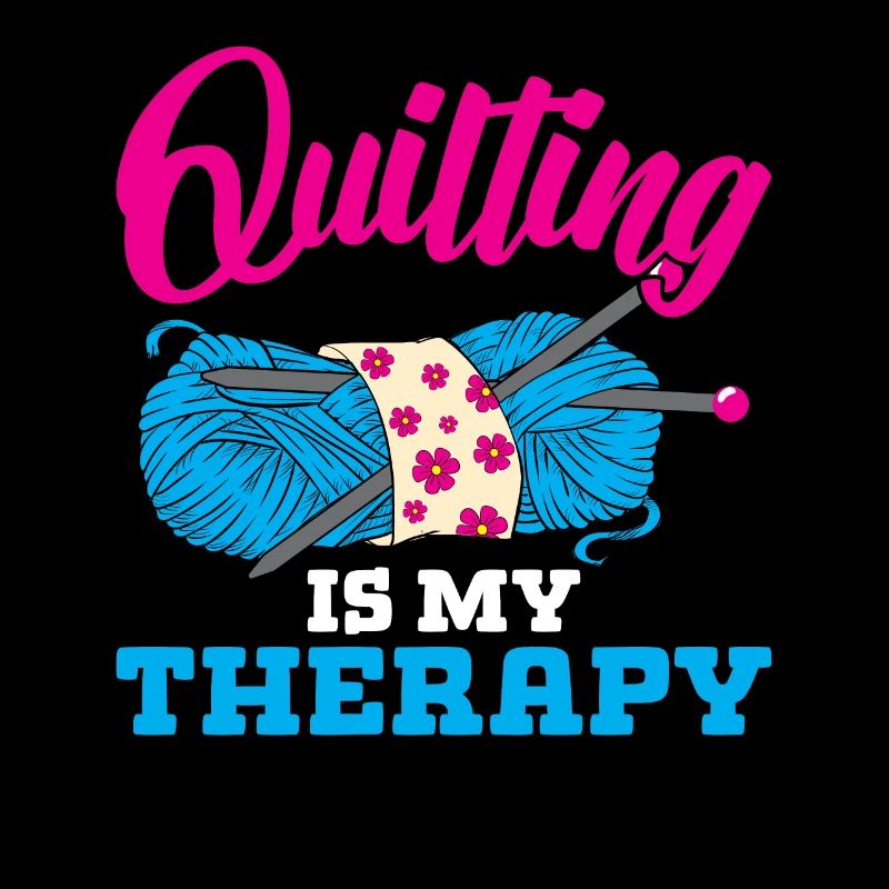 Quilting is my Therapy