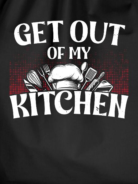 Get out of my Kitchen