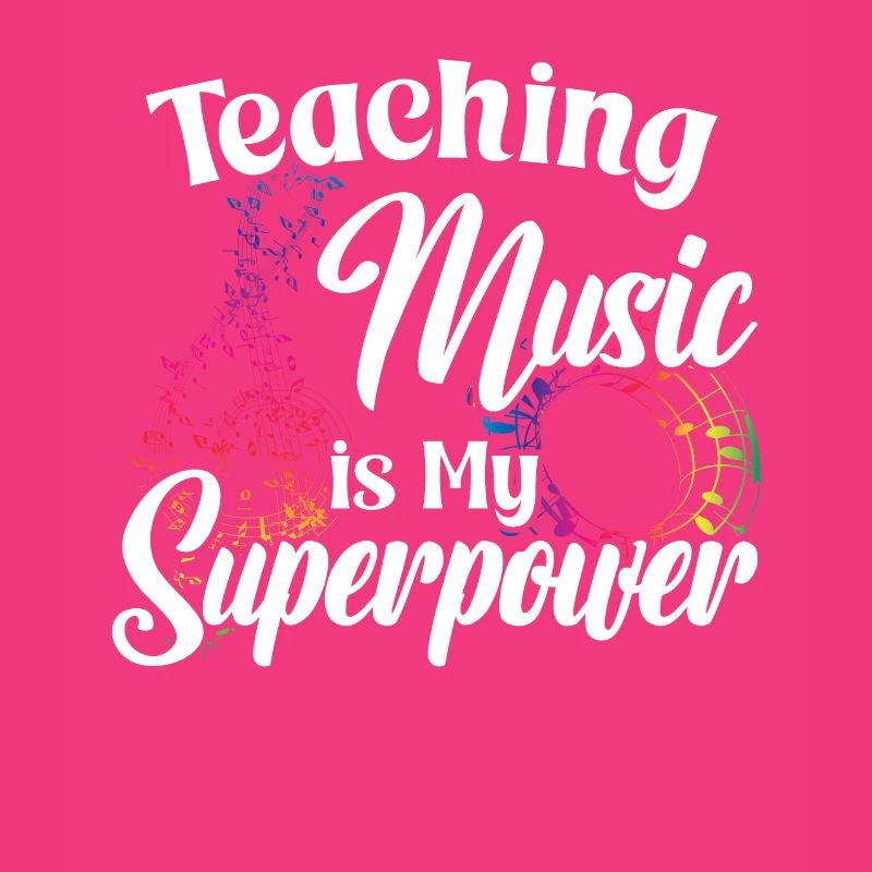 Teaching Music is my Superpower