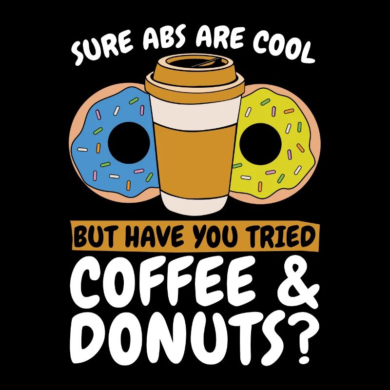 Coffee & Doughnuts Sure Abs Are Cool Coffee Bean