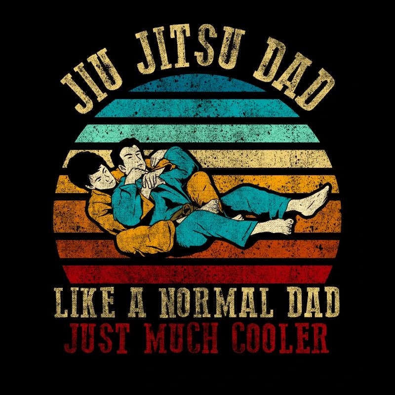 Comme un père normal juste beaucoup plus cool Jiu Jitsu