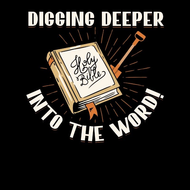 Penetrating Deeper into the Word Holy Bible Study