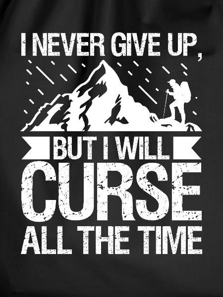 Hiking funny saying