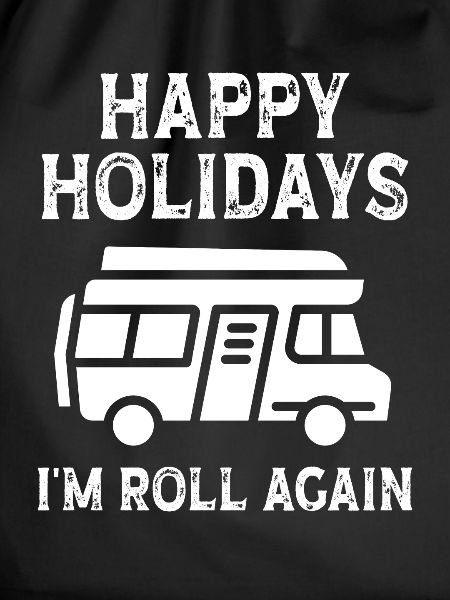 Happy Holidays i'm roll again