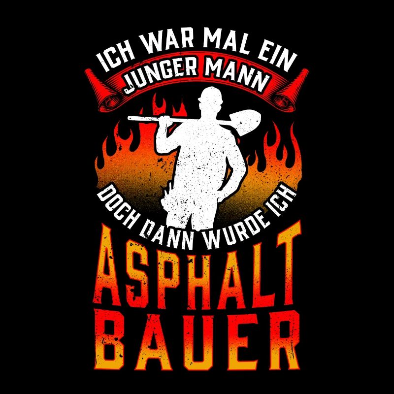 Asphaltbauer war mal jung Straßenbauer