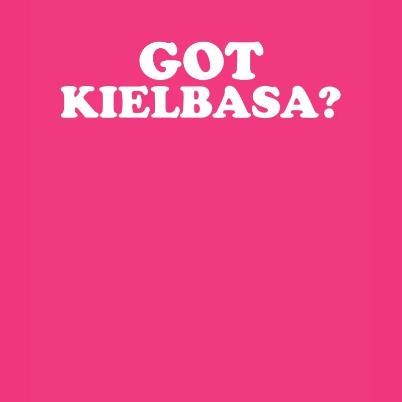 Got Kielbasa