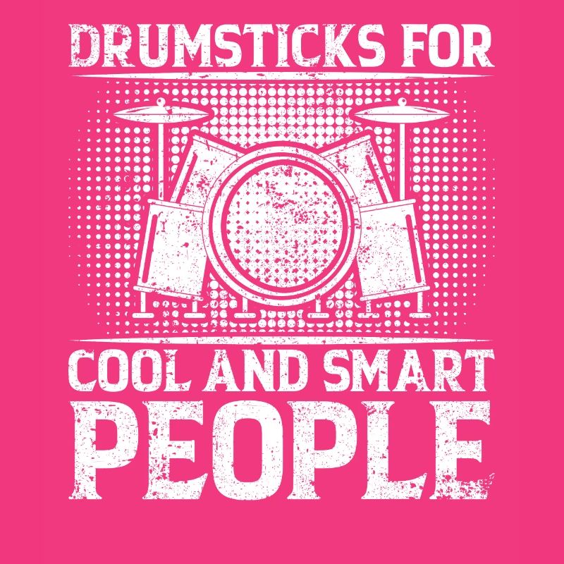 Drumsticks For Cool And Smart People - Drummer