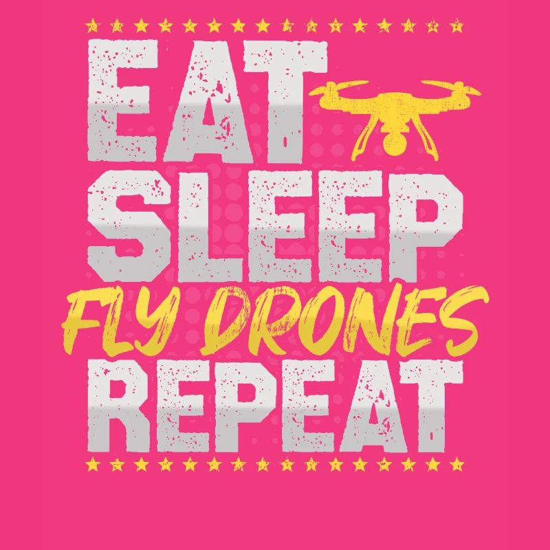 Drones Fly Eat Sleep Répéter FPV Hobby Drones