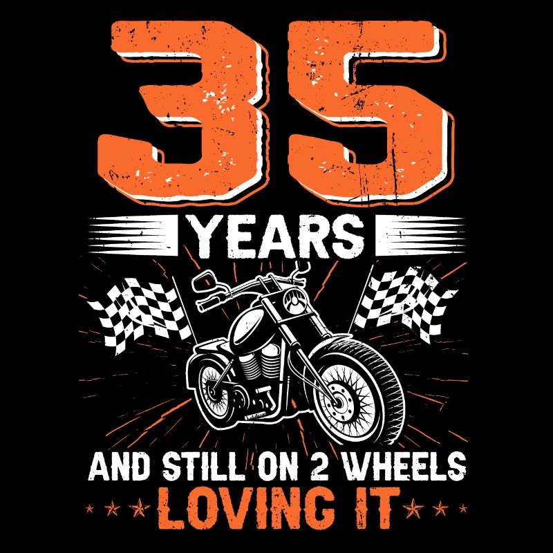 35 Years And Still On 2 Wheels 35th Birthday