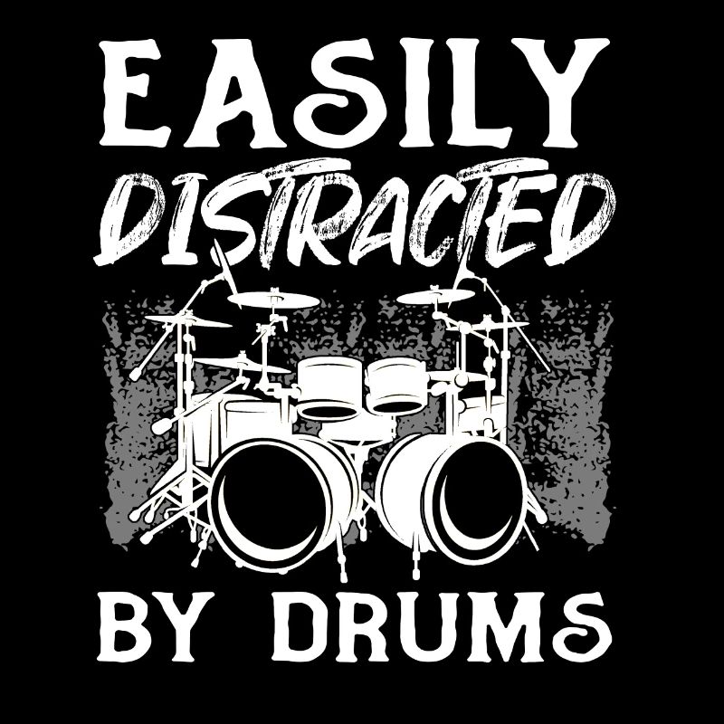 Drummer Musician Drums - Easily Distracted By Drum