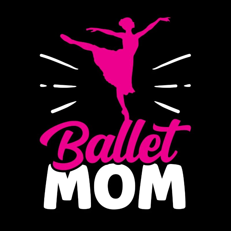 Ballet Mama Dancer Ballet Danseuse Ballerine
