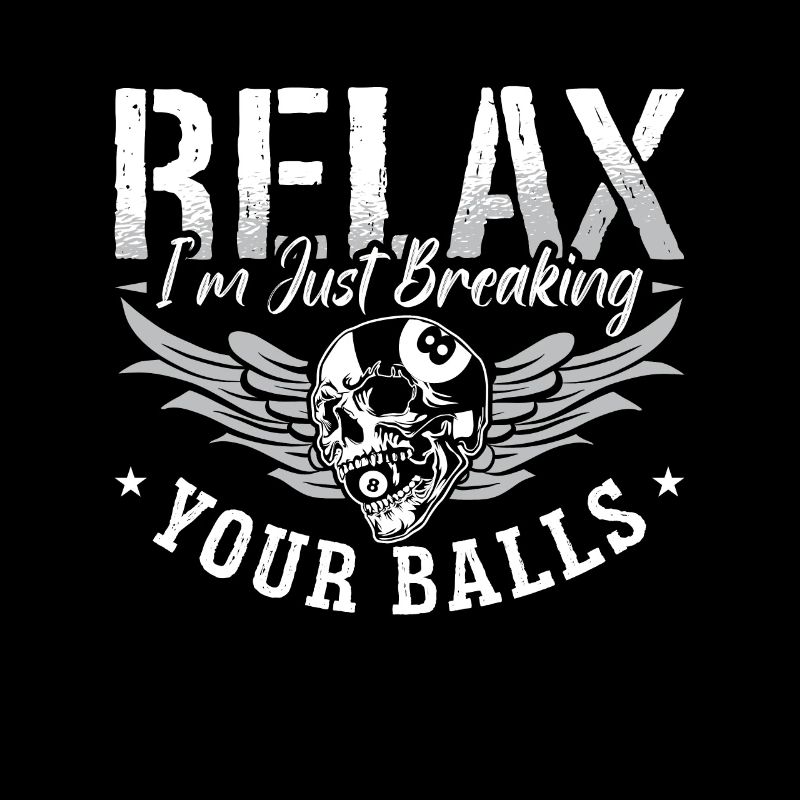 Cue Sports Relax Je ne fais que casser ton bâton de queue