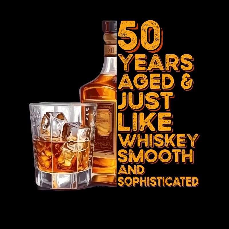 50. Geburtstag Whiskey, Scotch Spruch Geschenkidee