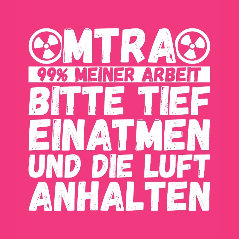 MTRA Medizinisch-Technischer Radiologie Assistent