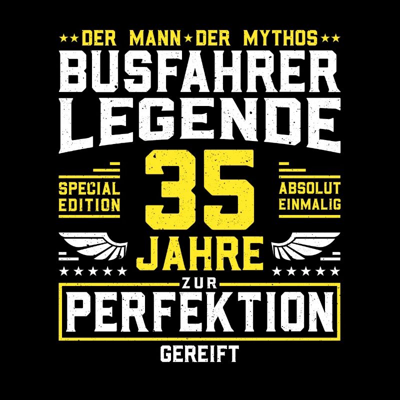 Busfahrer Legende - 35 Jahre Geburtstag Geschenk
