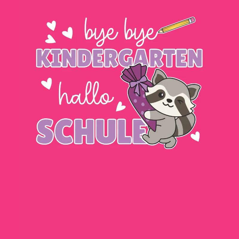 bye bye Kindergarten hallo Schule Waschbär